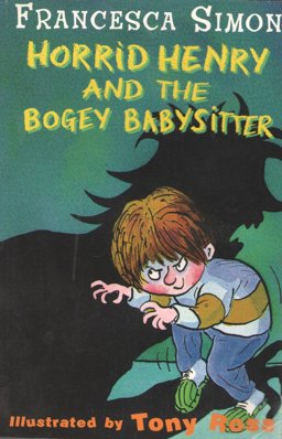 Horrid Henry and the Bogey Babysitter (Horrid Henry)  9781858818269 Front Cover