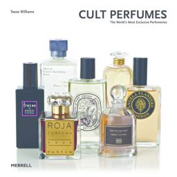 Cult Perfumes The World's Most Exclusive Perfumeries  9781858945774 Front Cover