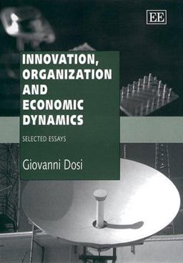 Innovation, Market Organization and Economic Dynamics