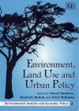 The Environment, Land Use and Urban Policy
