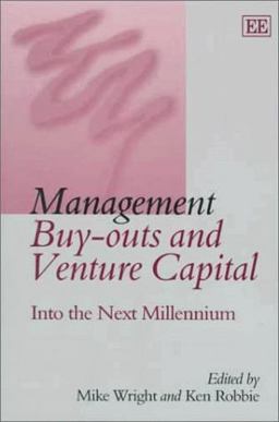 Management Buy-Outs and Venture Capital