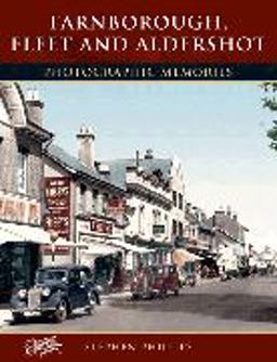 Francis Frith's Farnborough, Fleet and Aldershot Francis Frith's Farnborough, Fleet and Aldershot