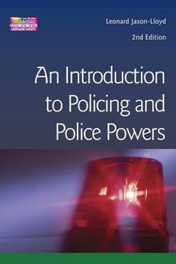 Introduction to Policing and Police Powers 2nd 9781859417058 Front Cover