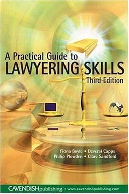 Practical Guide to Lawyering Skills 3rd 9781859419755 Front Cover