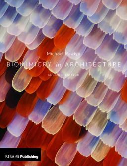 Biomimicry in Architecture 2nd 9781859466285 Front Cover