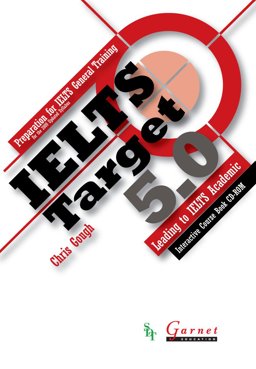 IELTS Target 5. 0 Preparation for IELTS General Training - Leading to Academic IELTS