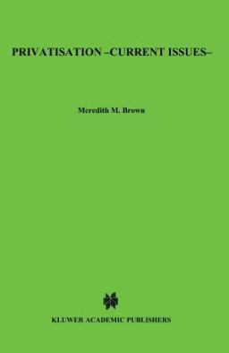 Privatisation - Current Issues