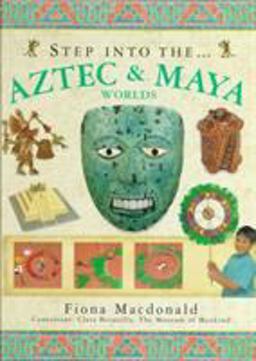 Aztec and Mayan Worlds