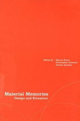 Material Memories