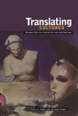 Translating Cultures Perspectives on Translation and Anthropology  9781859737453 Front Cover