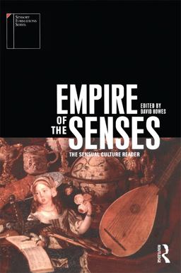 Empire of the Senses The Sensual Culture Reader  9781859738634 Front Cover