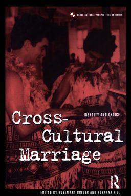 Cross-Cultural Marriage Identity and Choice  9781859739686 Front Cover