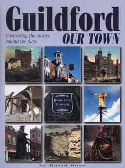 Guildford Our Town Guildford Our Town