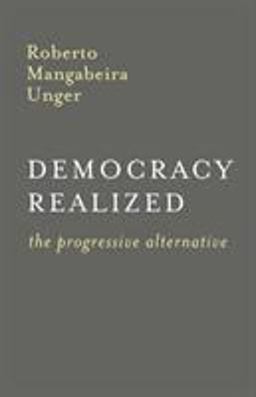 Democracy Realized The Progressive Alternative  9781859840092 Front Cover