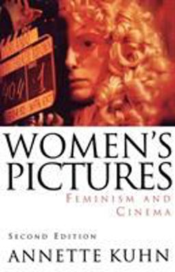 Women's Pictures Feminism and Cinema 2nd 9781859840108 Front Cover