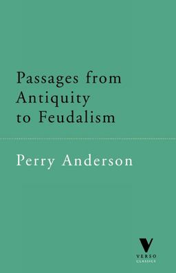 Passages from Antiquity to Feudalism  9781859841075 Front Cover