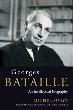 Georges Bataille An Intellectual Biography  9781859841532 Front Cover