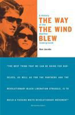 Way the Wind Blew A History of the Weather Underground  9781859841679 Front Cover