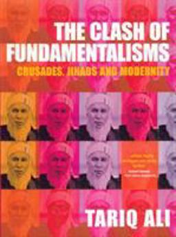 Clash of Fundamentalisms Crusades, Jihads and Modernity  9781859844571 Front Cover