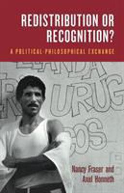 Redistribution or Recognition? A Political-Philosophical Exchange  9781859844922 Front Cover