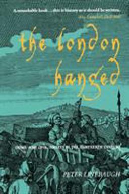 London Hanged Crime and Civil Society in the Eighteenth Century 2nd 9781859845769 Front Cover
