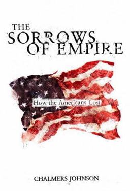 The Sorrows of Empire The Sorrows of Empire