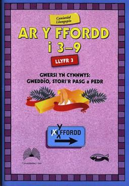 Ar y Ffordd I 3-9