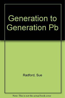 Generation to Generation