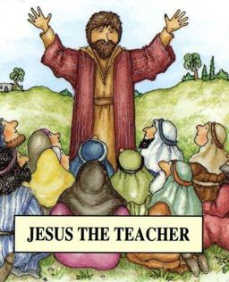 Jesus the Teacher