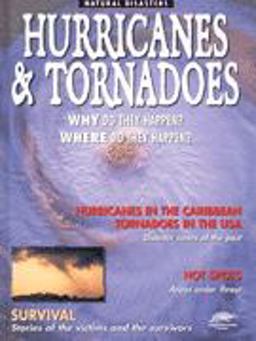 Hurricanes and Tornadoes