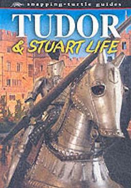 Tudor and Stuart Life