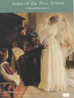Anna of the Five Towns