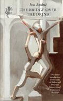 The Bridge Over the Drina  9781860460586 Front Cover