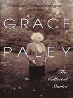 The Collected Stories of Grace Paley