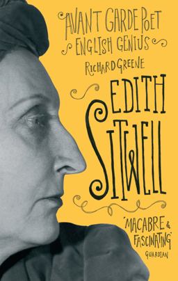 Edith Sitwell Avant Garde Poet, English Genius  9781860499685 Front Cover