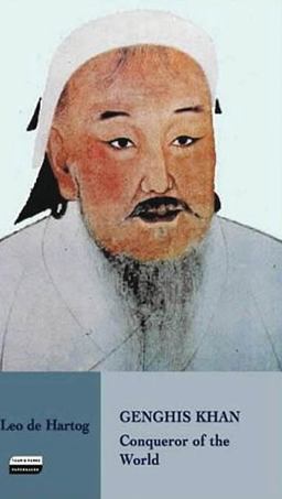 Genghis Khan Conqueror of the World  9781860649721 Front Cover