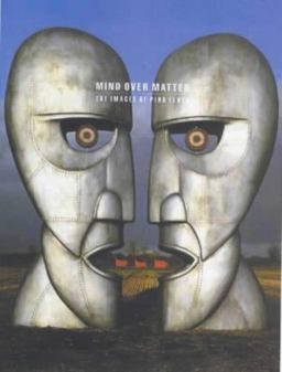 Mind over Matter The Images of Pink Floyd 2nd 9781860742682 Front Cover