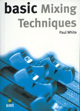 Basic Mixing Techniques Basic Mixing Techniques