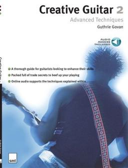 Creative Guitar 2 Advanced Techniques  9781860744679 Front Cover