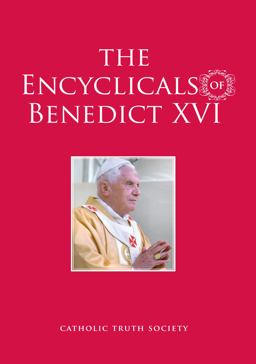 Encyclicals of Benedict XVI 2013 9781860828645 Front Cover