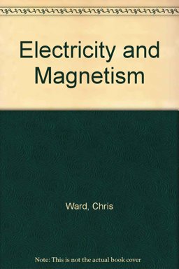 Electricity and Magnetism Electricity and Magnetism