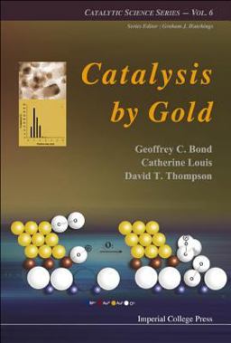 Catalysis by Gold  9781860946585 Front Cover
