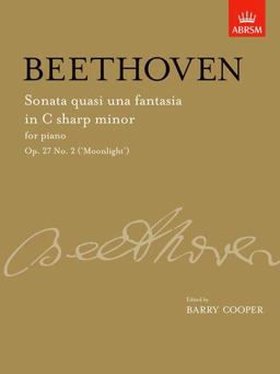 Sonata Quasi una Fantasia in C Sharp Minor, Op. 27 No. 2 ('Moonlight')