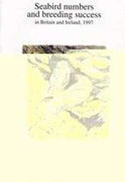 Seabird Numbers and Breeding Success in Britain and Ireland Seabird Numbers and Breeding Success in Britain and Ireland