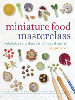 Miniature Food Masterclass  9781861085252 Front Cover