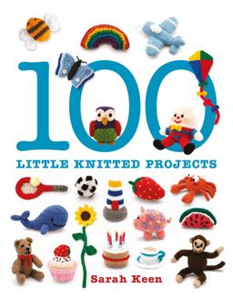 100 Little Knitted Projects  9781861087997 Front Cover