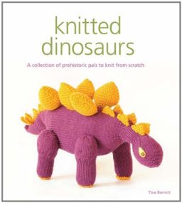 Knitted Dinosaurs  9781861088178 Front Cover