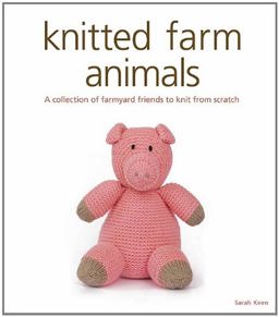 Knitted Farm Animals  9781861088468 Front Cover