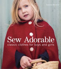 Sew Adorable Classic Clothes for Boys and Girls  9781861089311 Front Cover
