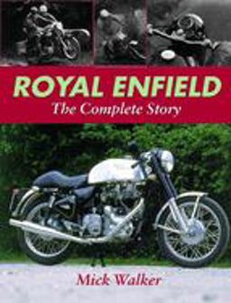 Royal Enfield The Complete Story  9781861265630 Front Cover